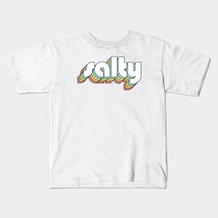 Salty - Retro Rainbow Typography Faded Style Kids T-Shirt